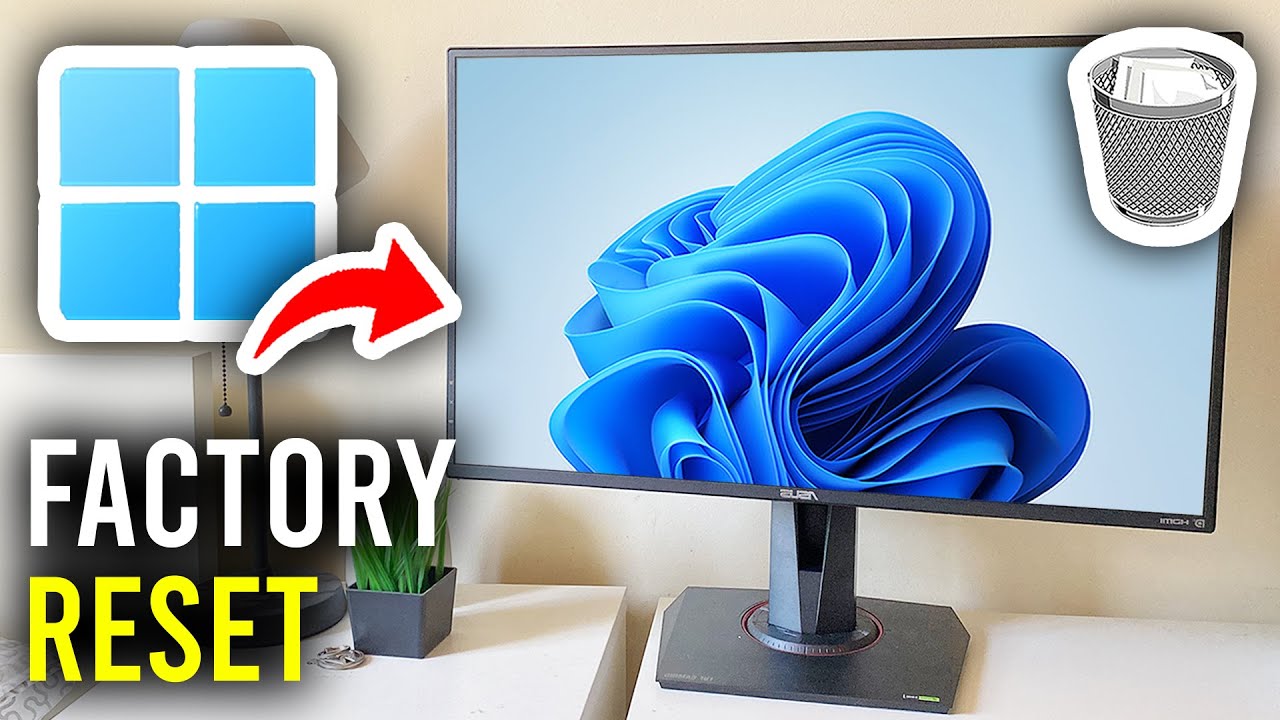 How To Factory Reset PC - Windows