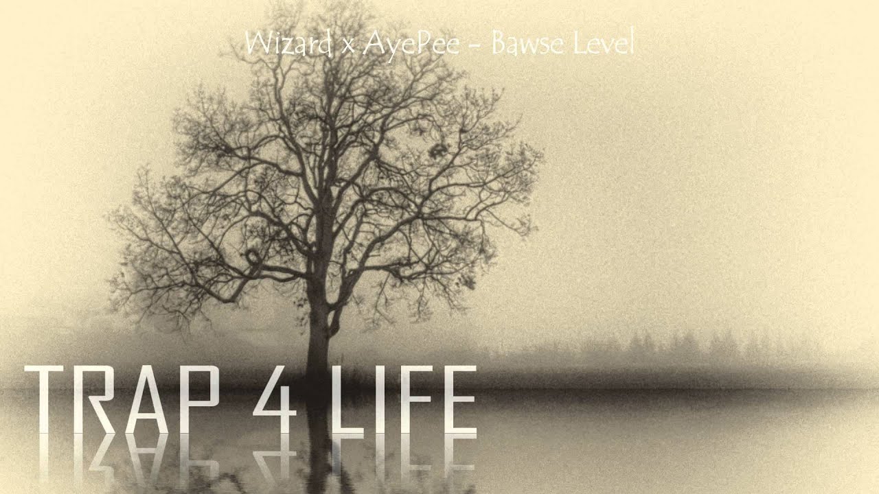 Wizard x AyePee - Bawse Level