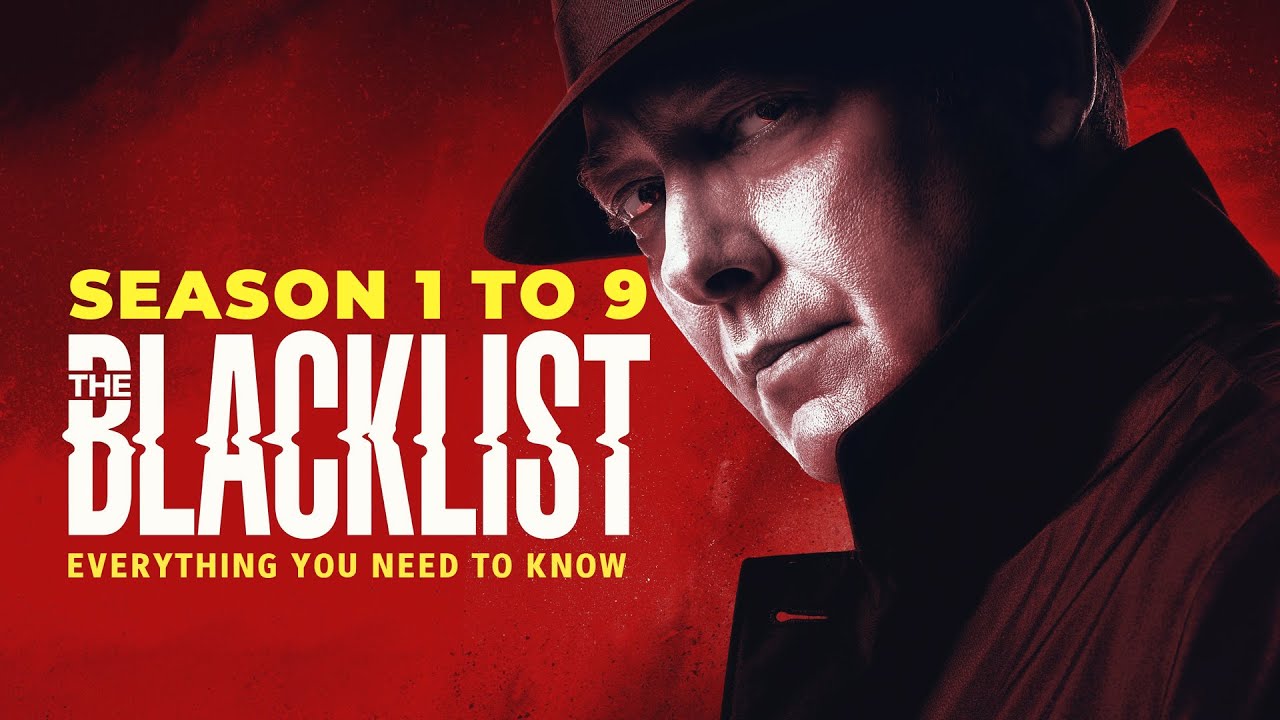 The Blacklist : Season 1 To 9 Explained - Everything You Need To Know ( The Cine Wizard )