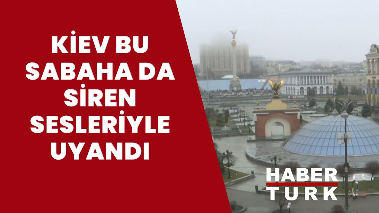 Kiev bu sabaha da siren sesleri ile uyandı!