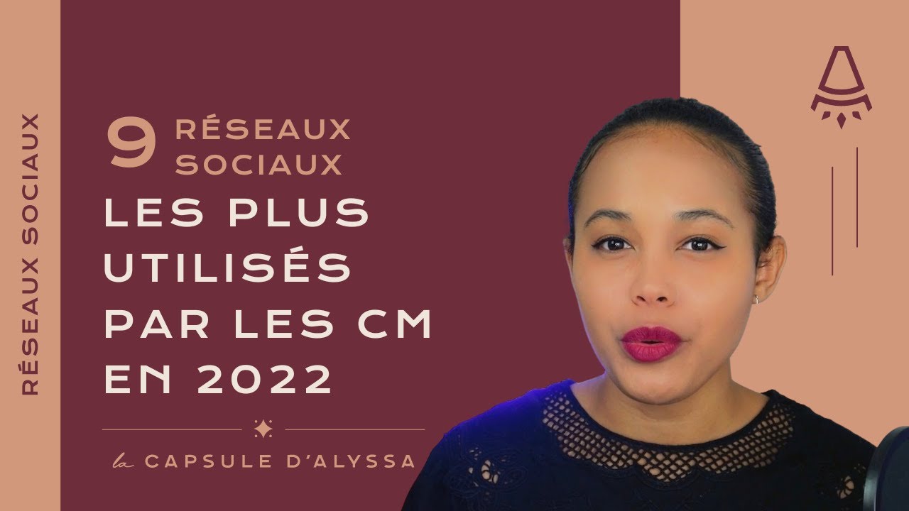 TOP 9 DES RÉSEAUX SOCIAUX PRÉFÉRÉS DES COMMUNITY MANAGERS EN 2022 🚀