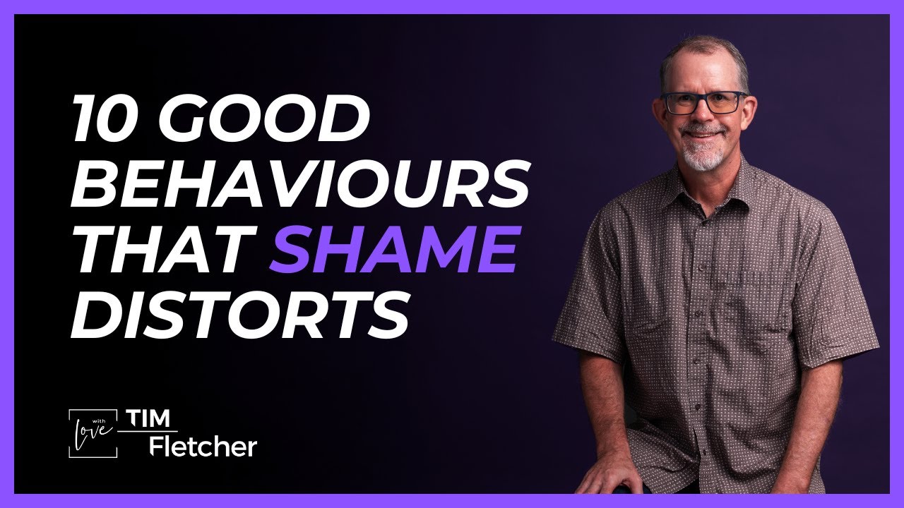 Shame Distorts Good Qualities