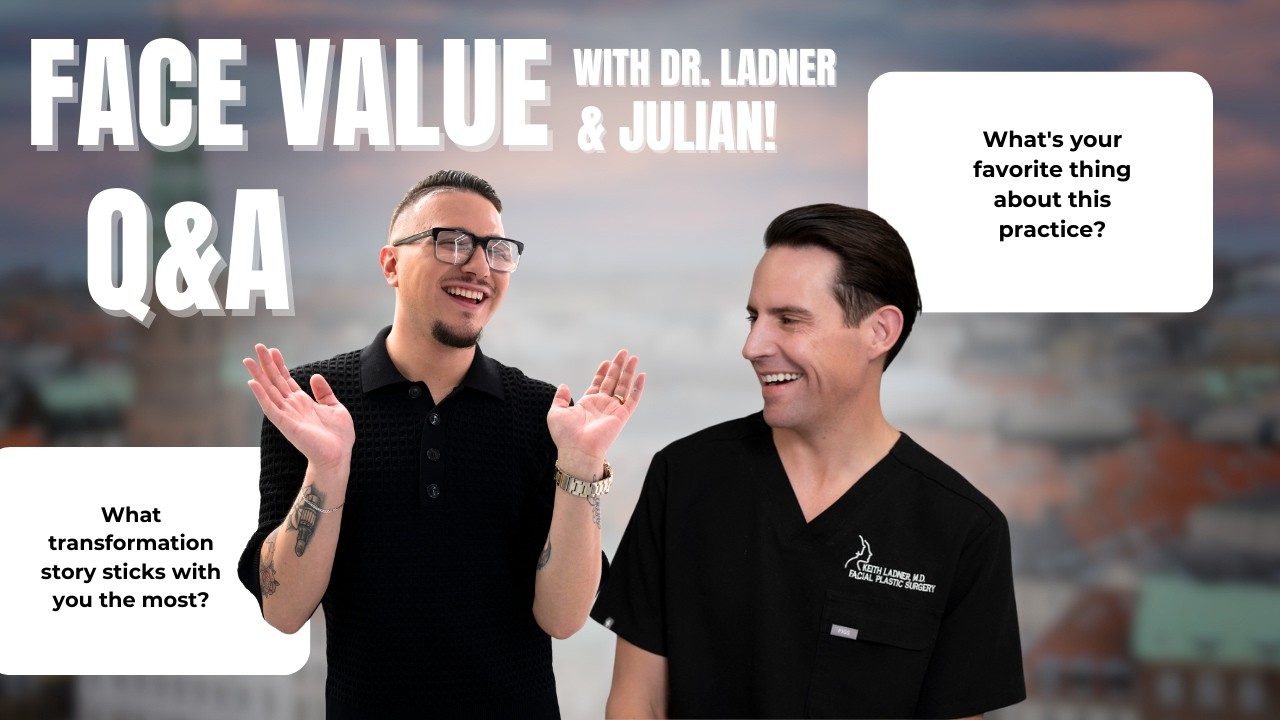 ulian Asks Dr. Ladner the Questions His Patients Are Too Nervous to Ask