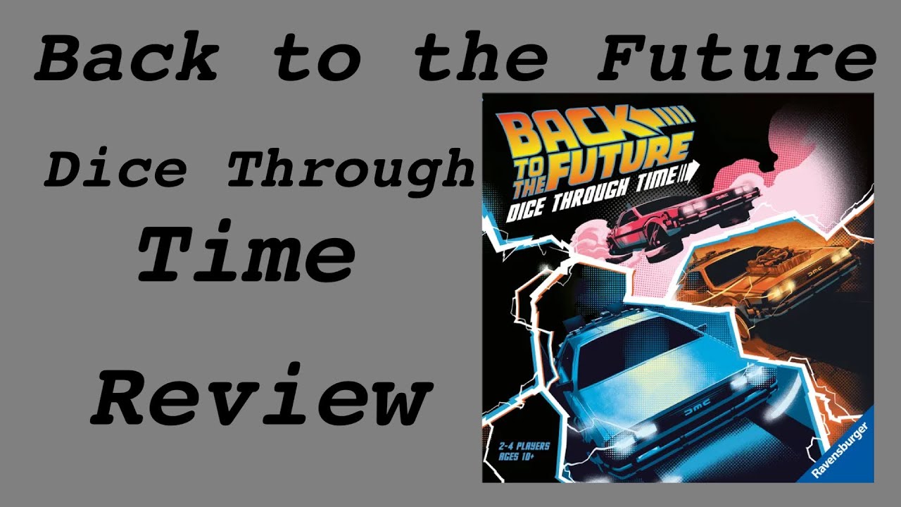 Back to the Future Dice Through Time Review