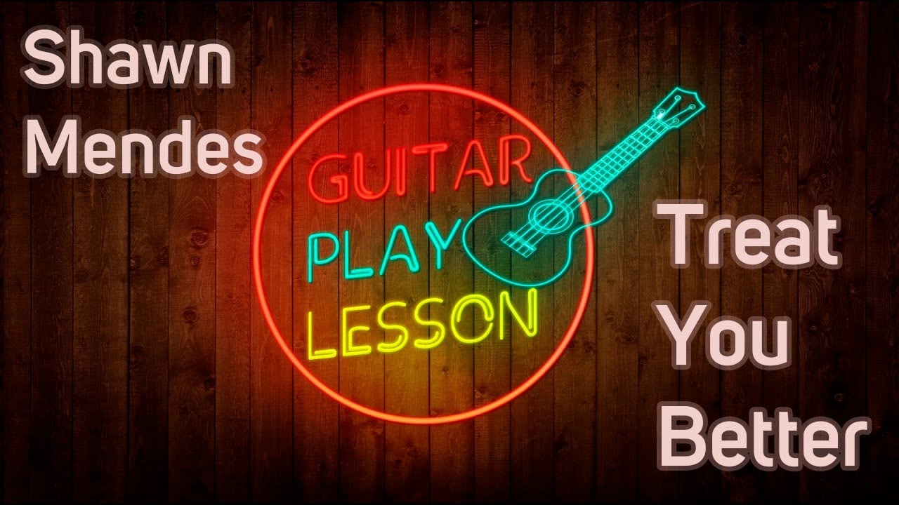РАЗБОР НА ГИТАРЕ. Shawn Mendes - Treat You Better. How to play
