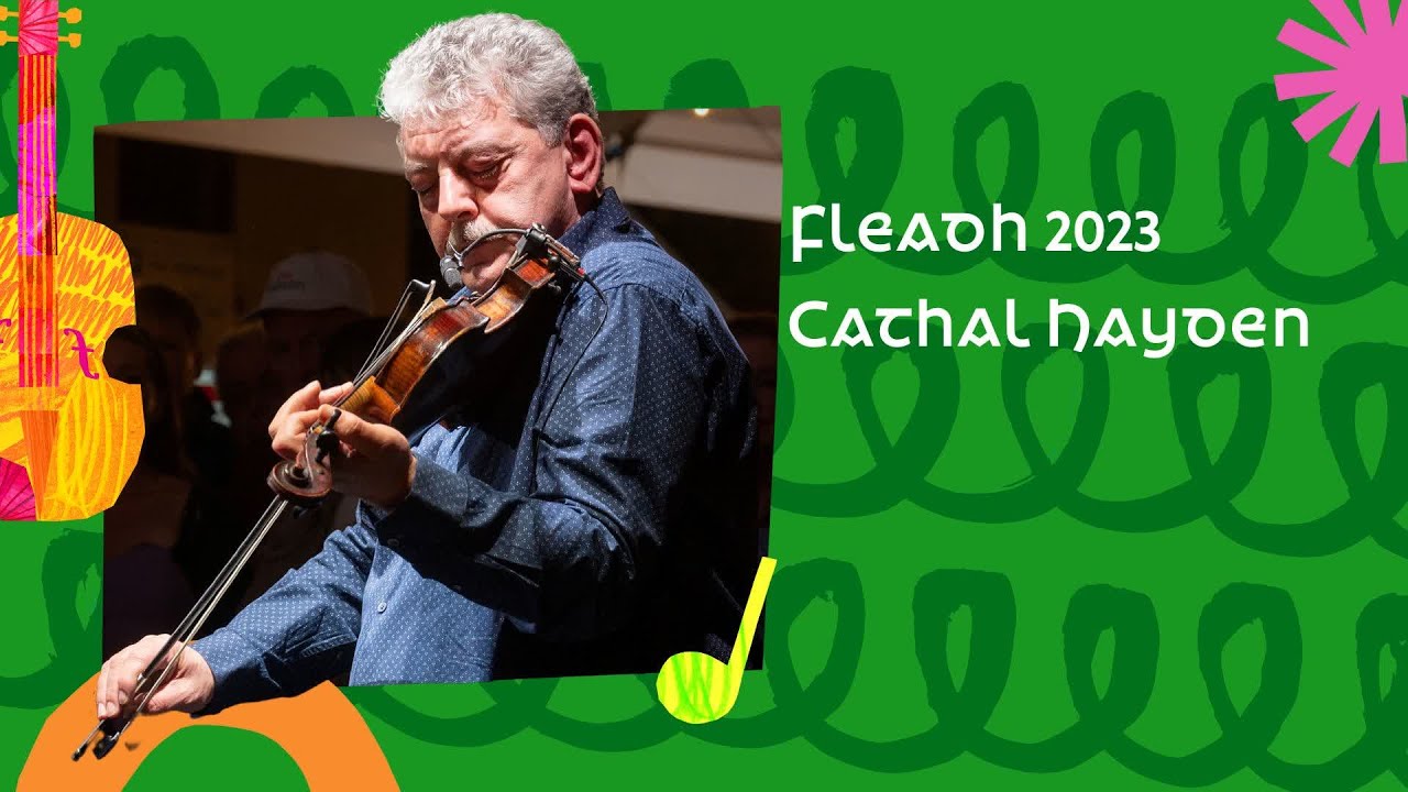 Cathal Hayden - The Home Ruler, Dowd's No. 9 | Fleadh 2023 | TG4