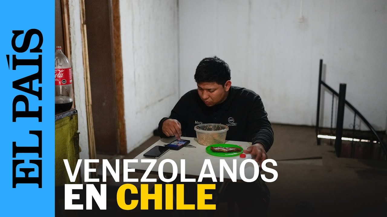 MIGRANTES VENEZOLANOS deciden quedarse en CHILE ante deportaciones en EE UU | EL PA&Iacute;S