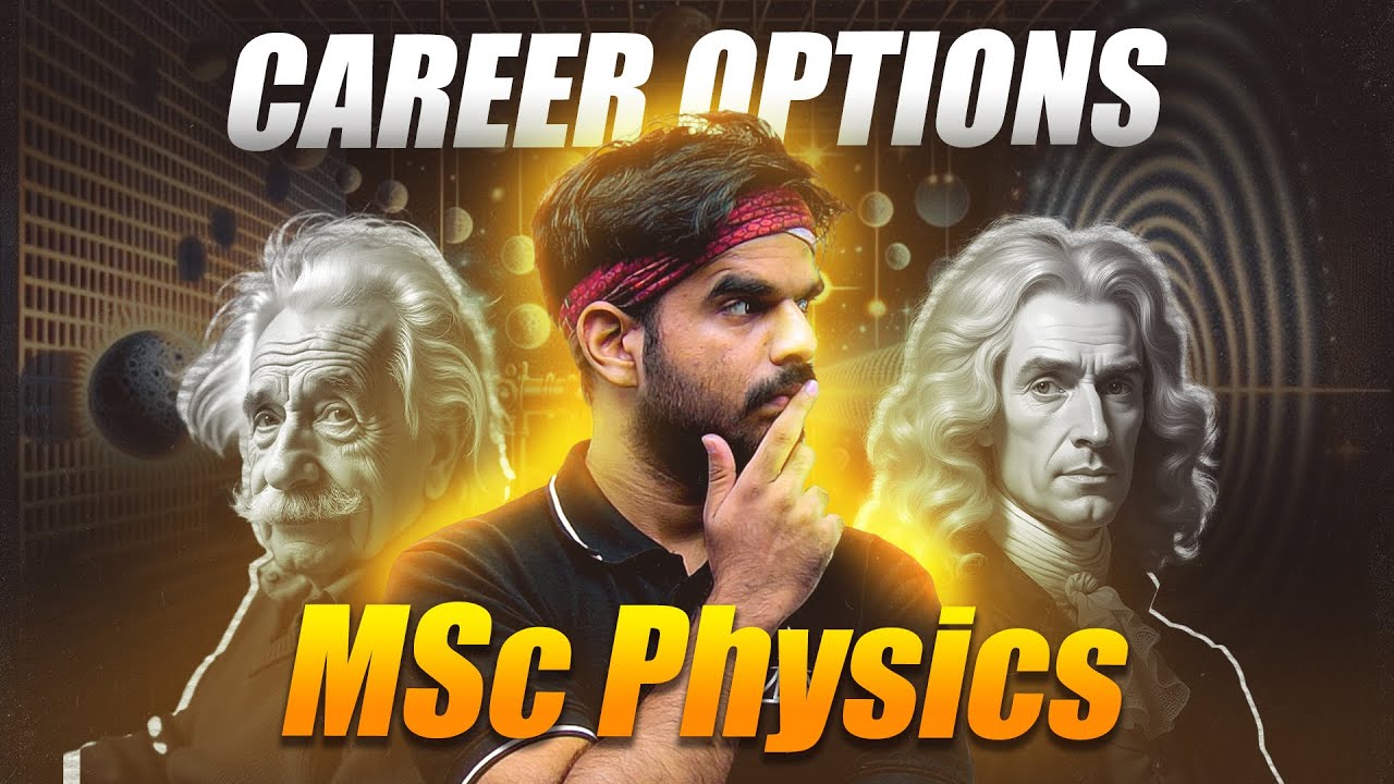 Top MSc Physics Career Paths 🔥 Best Indian Institutes & Abroad Universities 🤯