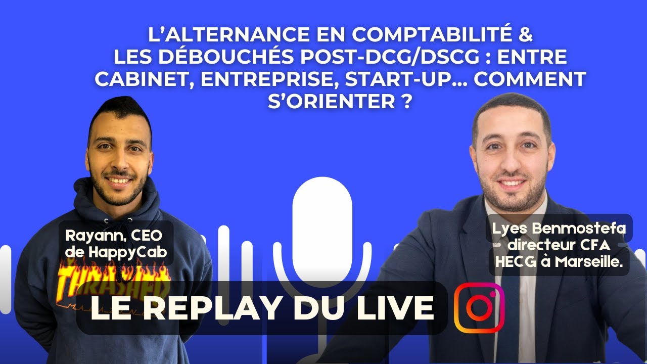 REPLAY LIVE INSTA N°30 :   Comment bien choisir son Alternance en comptabilité ?