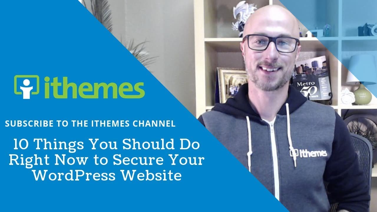 10 Things You Should Do Right Now to Secure Your WordPress Website