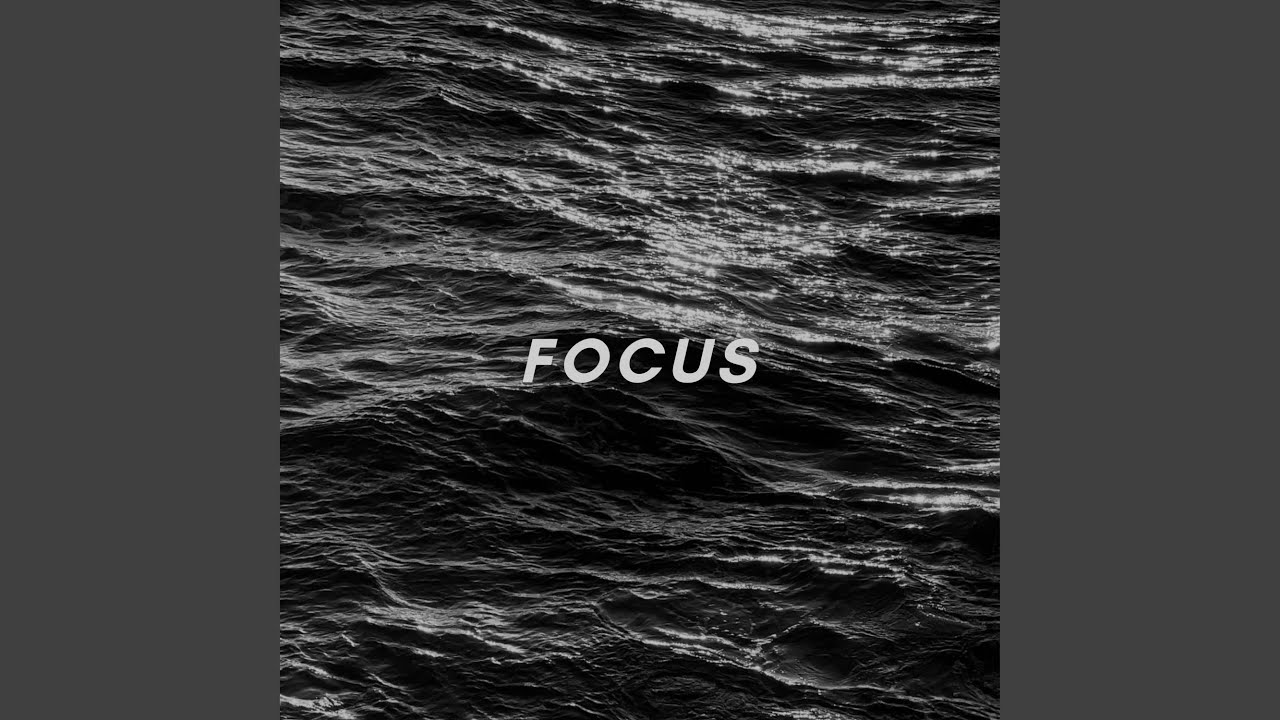 Focus