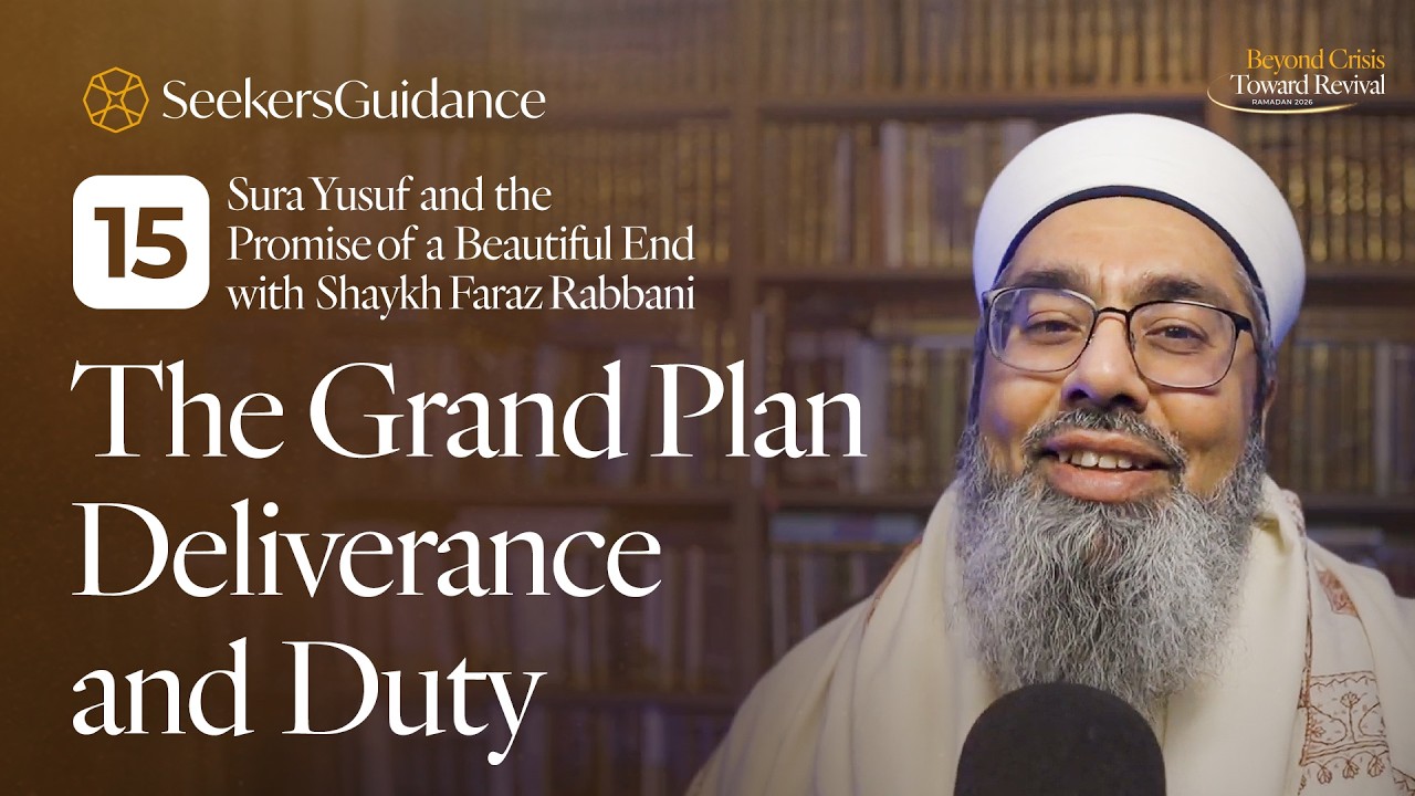 The Grand Plan | Sura Yusuf (47–49) | Beyond Crisis. Toward Revival – Ramadan Day 15
