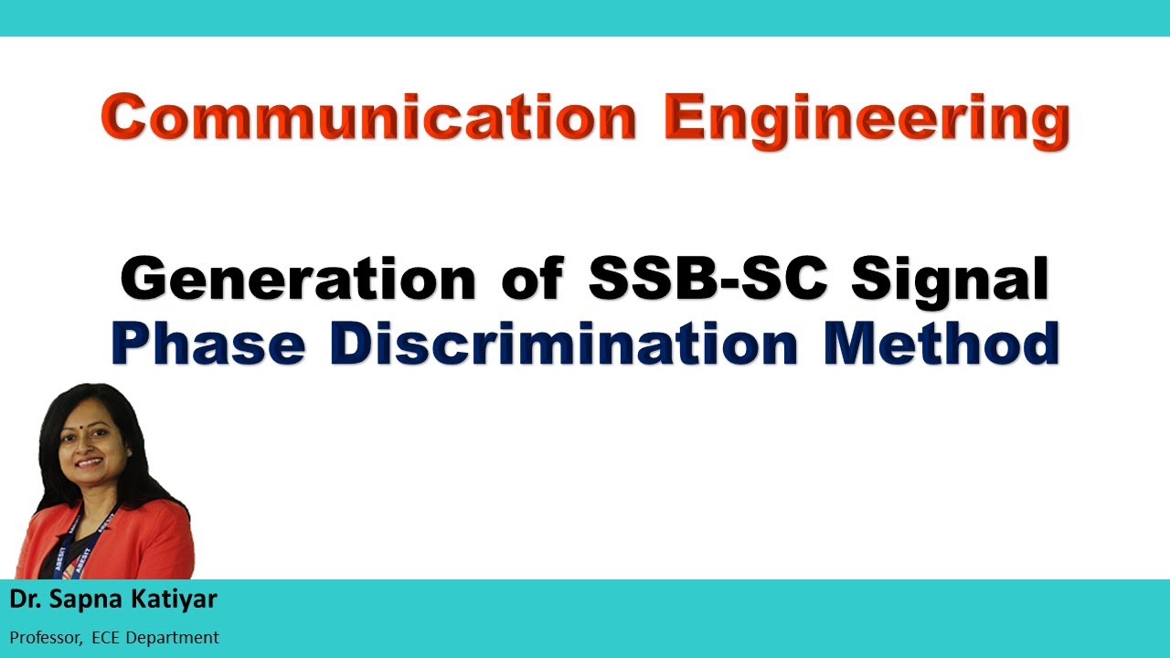 Communication Engineering - Generation of SSB-SC Signal (Phase Discrimination Method)