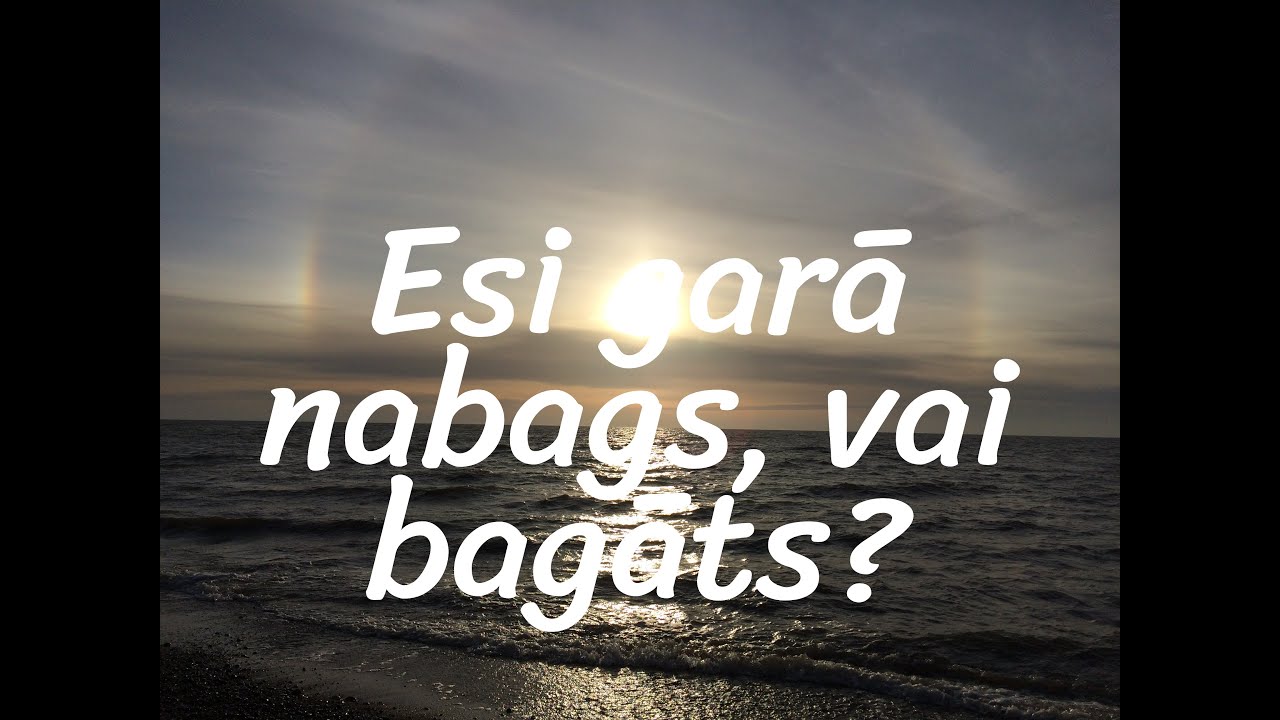 Esi garā nabags, vai bagāts? DA 124. raidījums.