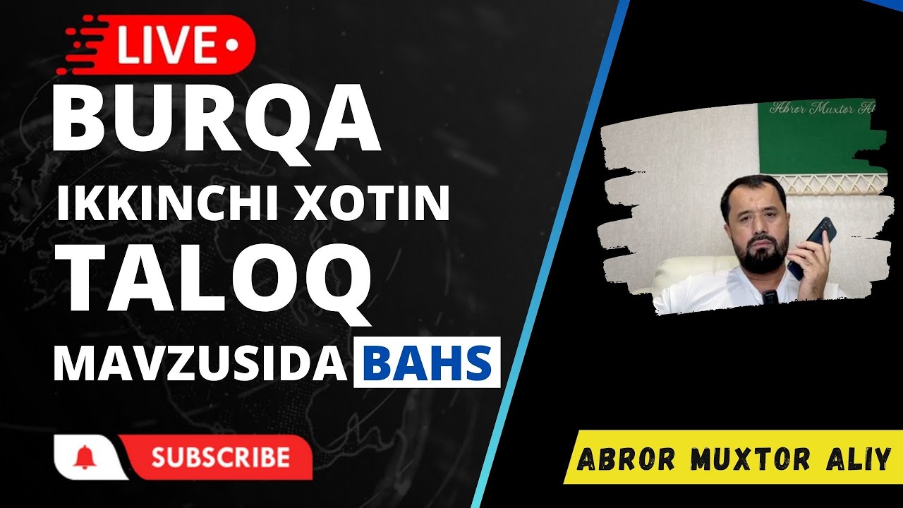 #BAHS • Burqa, ikkinchi xotin va taloq  mavzusida bahs! © Abror Muxtor Aliy @abrormuxtoraliy.official