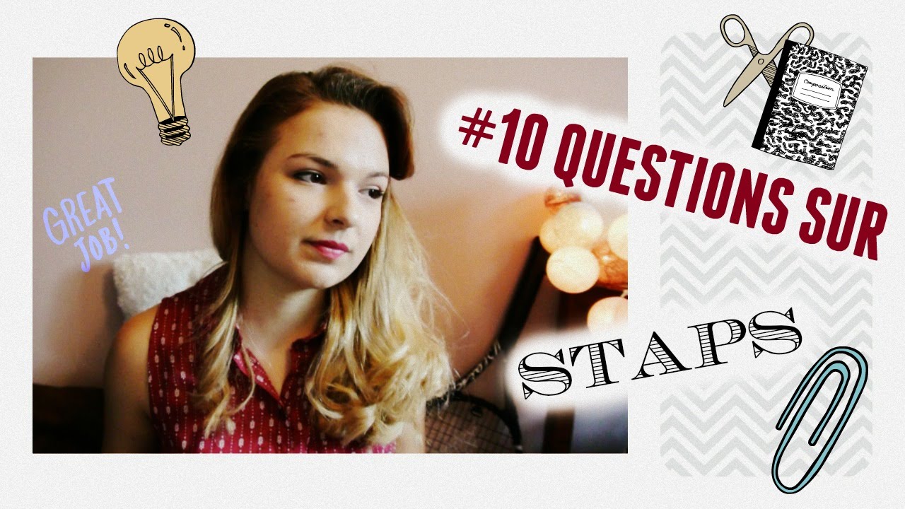 10 QUESTIONS SUR... STAPS