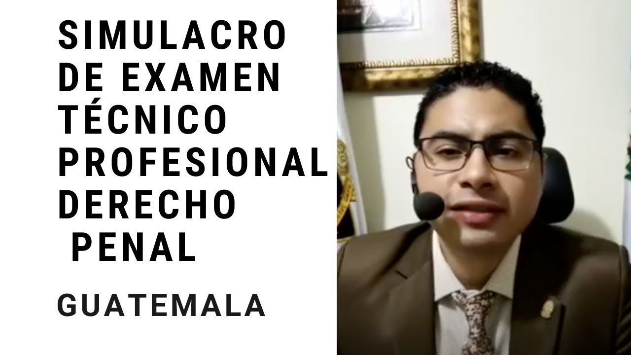 Simulación Examen Técnico Profesional Area Penal