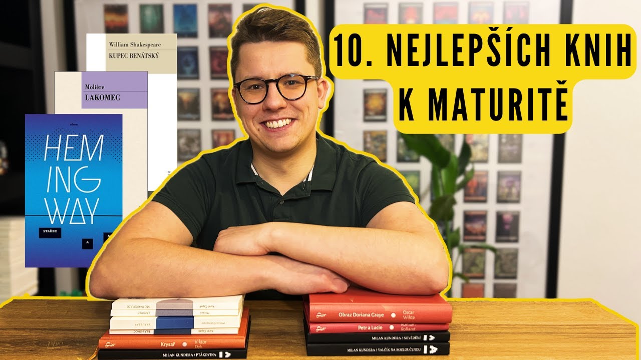 10 NEJLEPŠÍCH KNIH K MATURITĚ (Povinná četba, Maturita) | Čtenářský deník