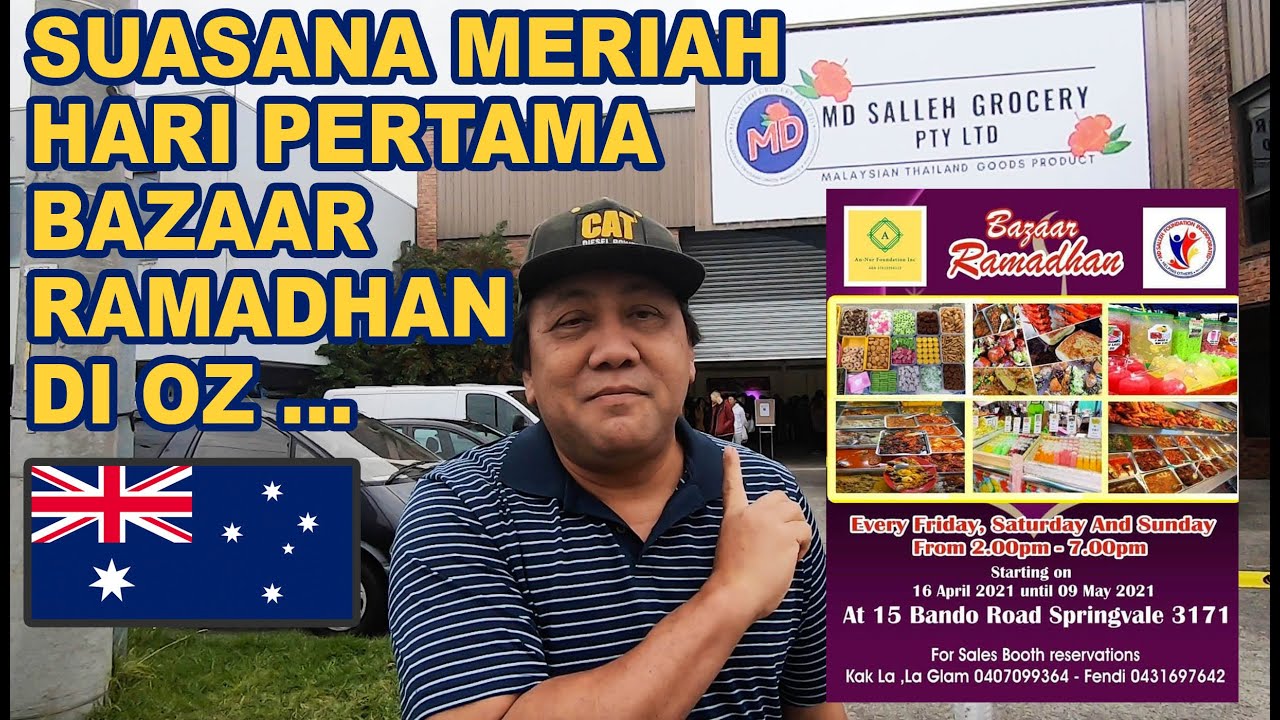 JOM LIHAT SAMBUTAN BAZAAR RAMADHAN DI MELBOURNE AUSTRALIA | KEMBARA OZ | RAMADHAN | 2021