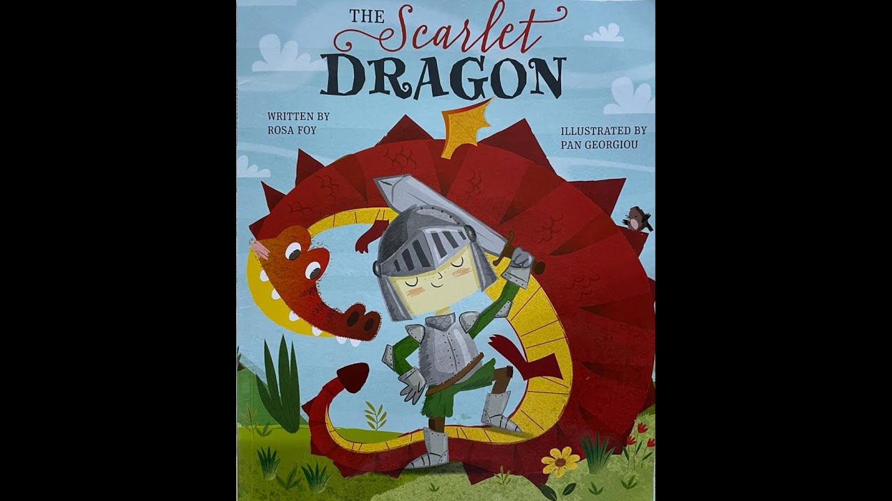 The Scarlet Dragon | HD available | Rosa Foy | Pan Georgiou | Read Aloud