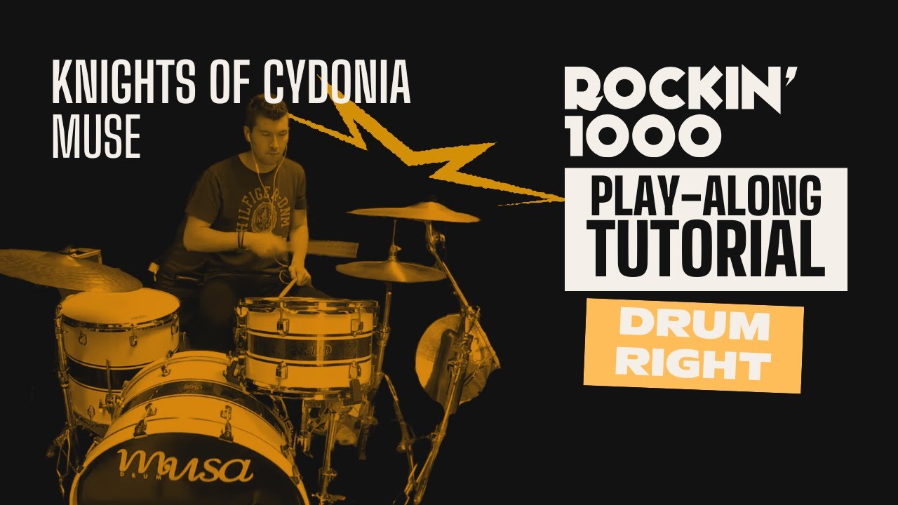 Drum Right Tutorial – Knights Of Cydonia (Muse) | Rockin’1000 Play-Along