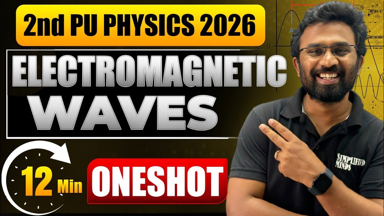 2nd PU Physics 2026 | Electromagnetic Waves Oneshot