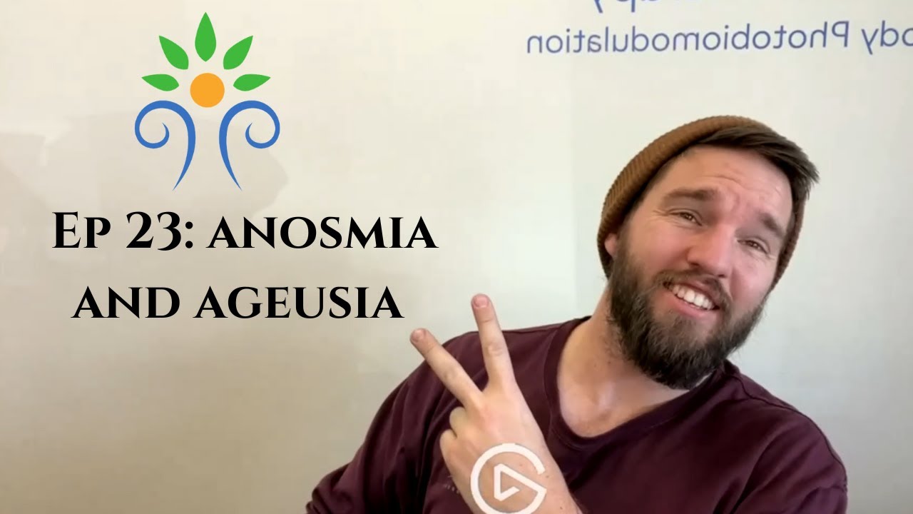 Episode 23:  Anosmia and Ageusia
