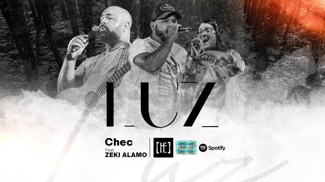 CHEC feat. Zeki Alamo(@ZekiAlamo ) - Luz (Official Video)