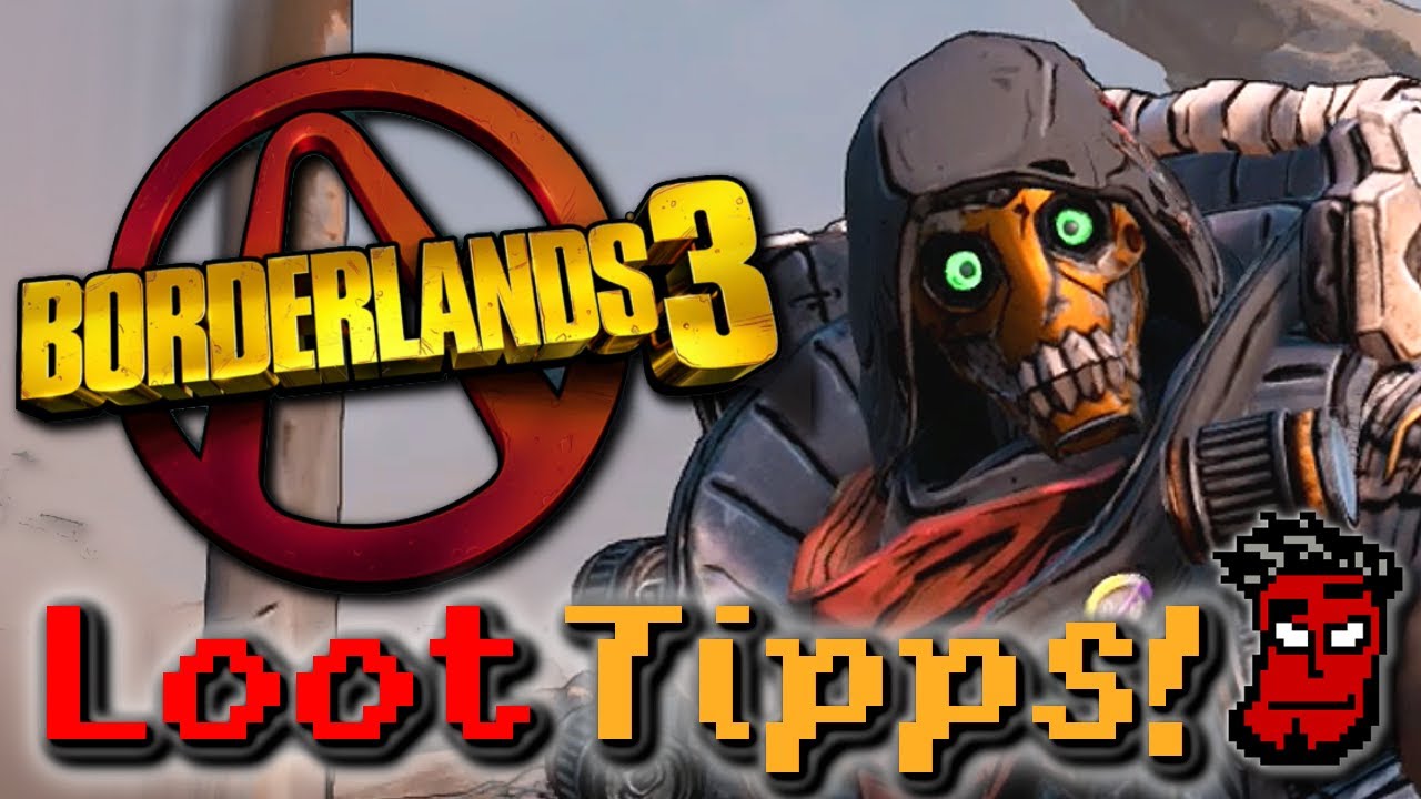 Borderlands 3: LOOT Tipps! Legendäre Waffen, Goldene Schlüssel, Farming | Gameplay [German Deutsch]