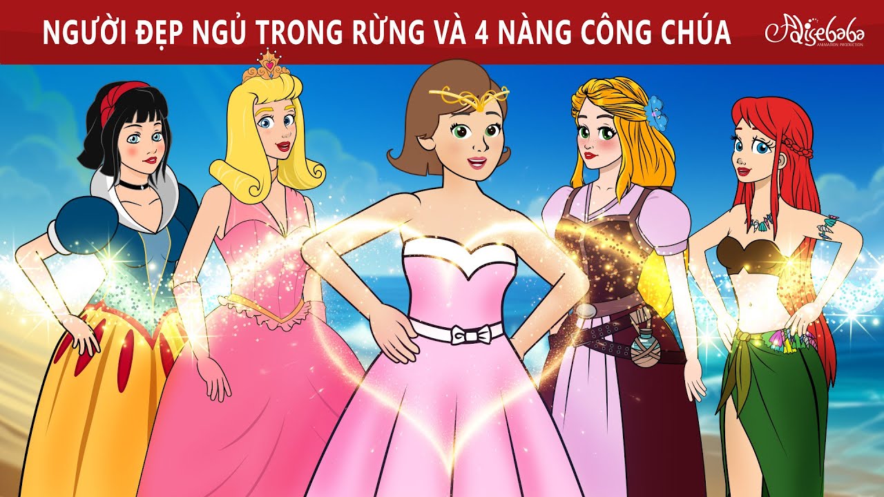 Người đẹp ngủ trong rừng và 4 nàng công chúa ✨ | Truyện cổ tích Việt Nam | Phim hoạt hình cho trẻ em