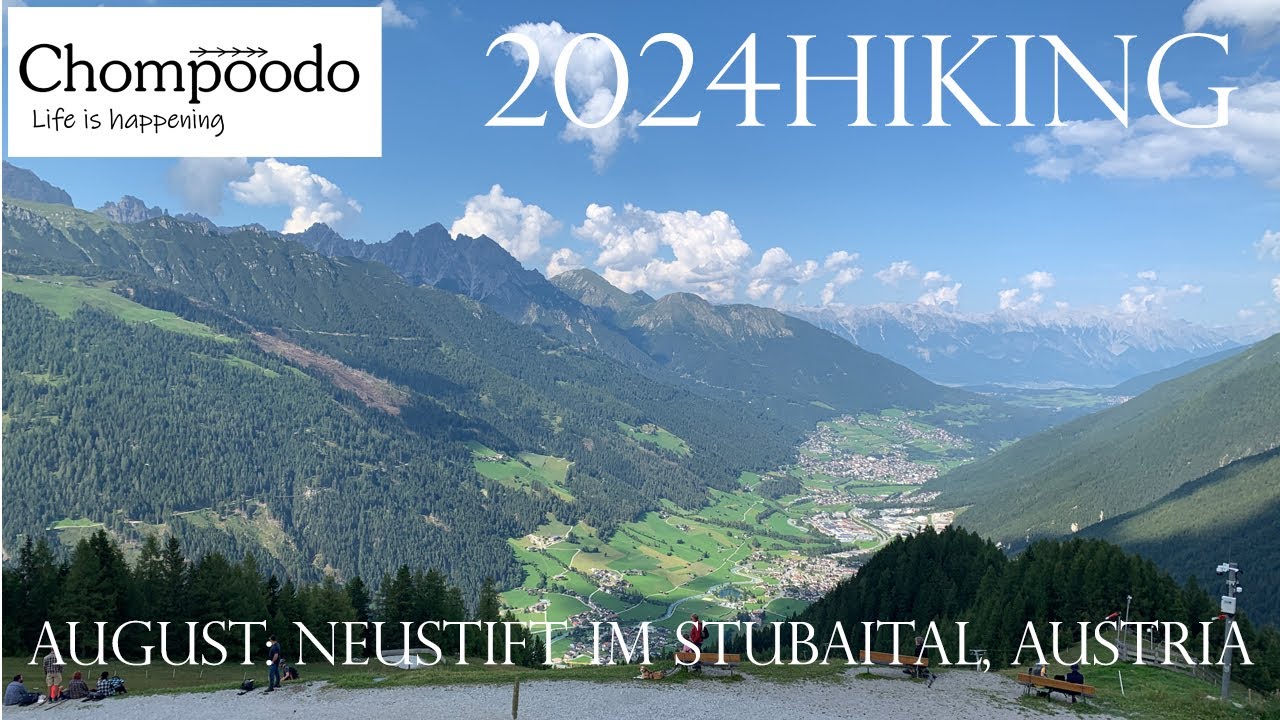 Hiking: Neustift im Stubaital, Austria 2024