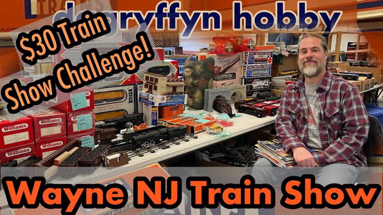 The Wayne NJ Train Show: I Sell Some Stuff and complete the $30 Train Show Challenge!