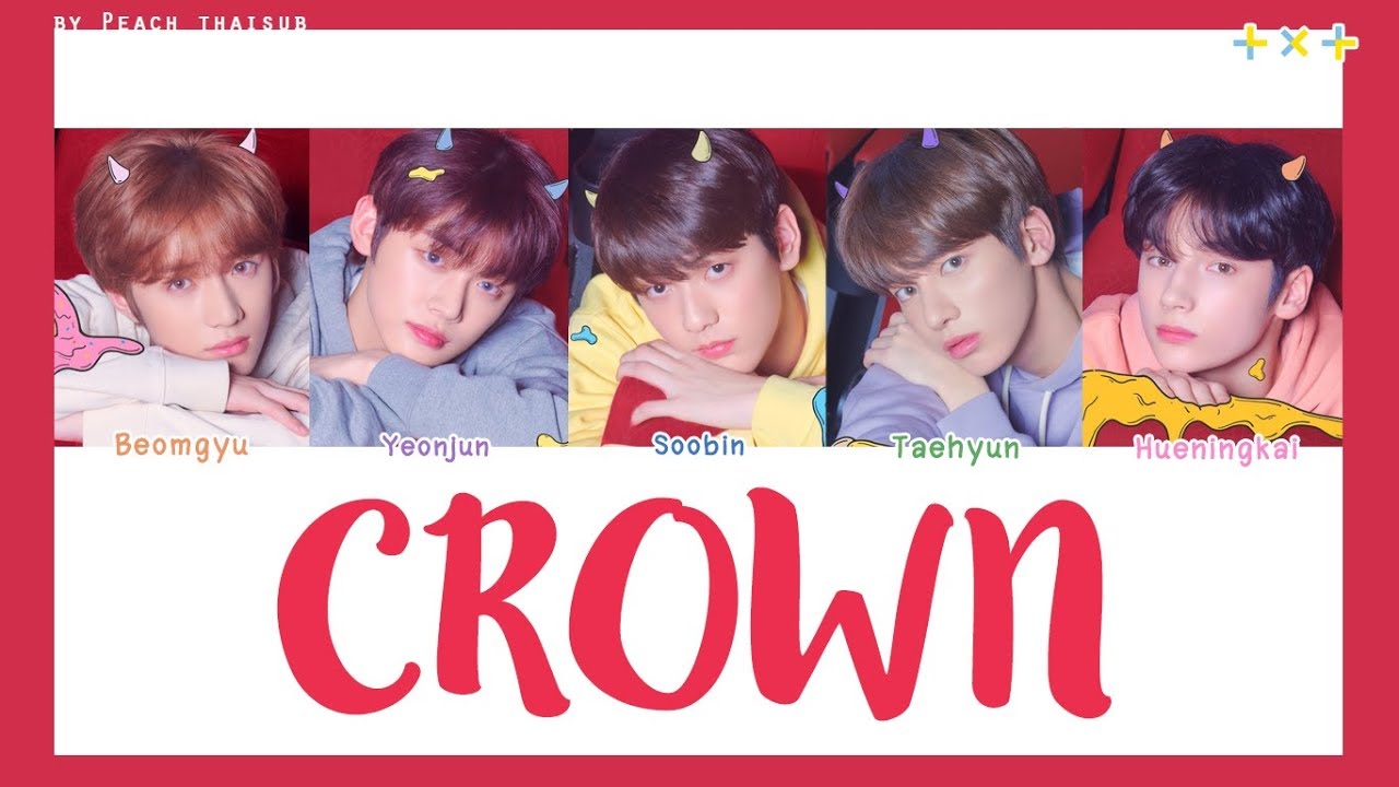 [COLOR CODED/THAISUB] TXT - CROWN #พีชซับไทย