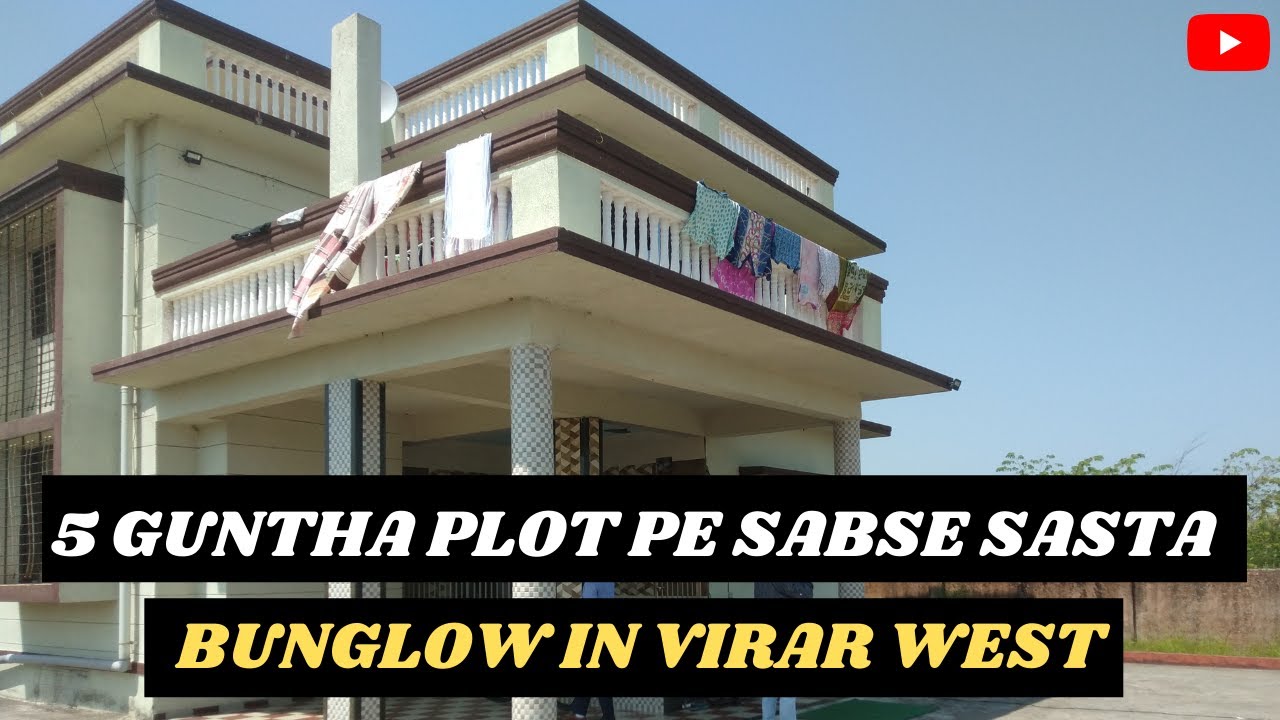 BUNGLOW FOR SALE | PRIME LOCATION | BEHIND GLOBAL CITY  | VIRAR WEST 