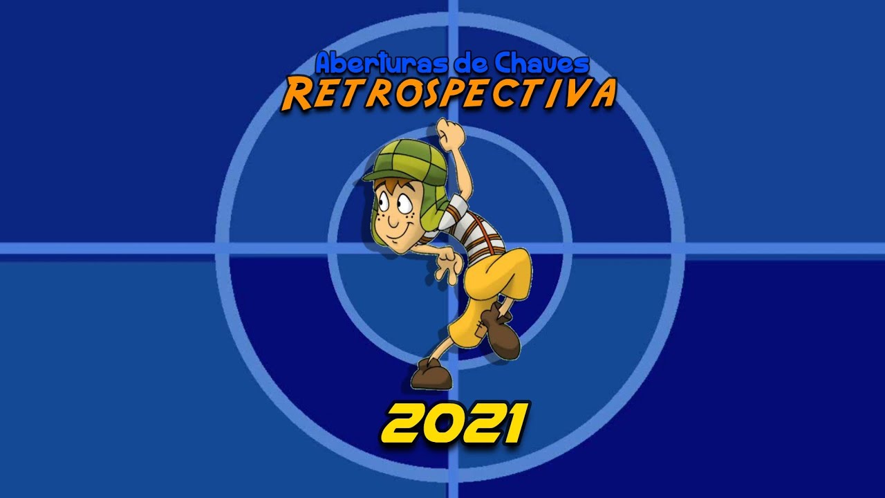 Retrospectiva 2021-Aberturas de Chaves