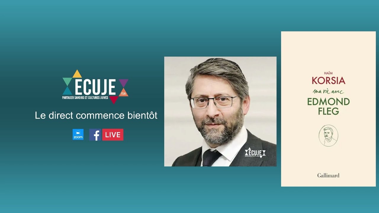 « Ma vie avec Edmond Fleg » Rencontre avec Haïm Korsia, Grand Rabbin de France