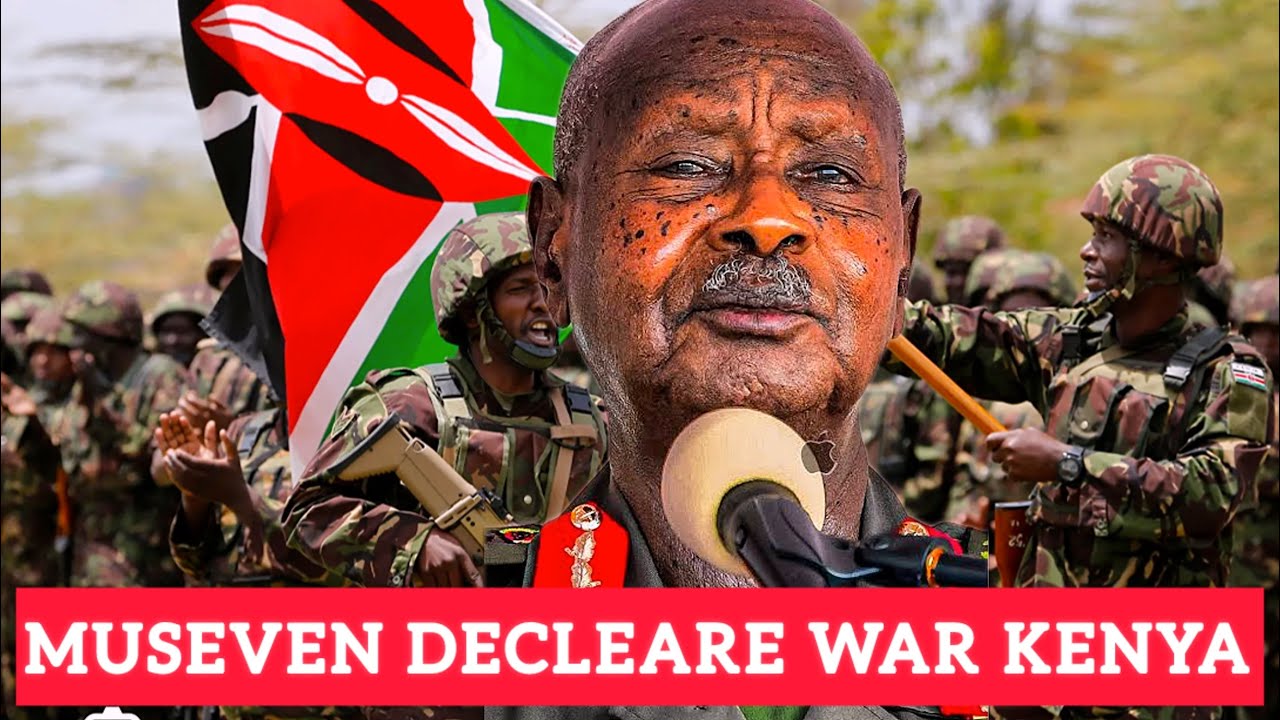 Ugandan President declare war in Kenya if they wont do this
