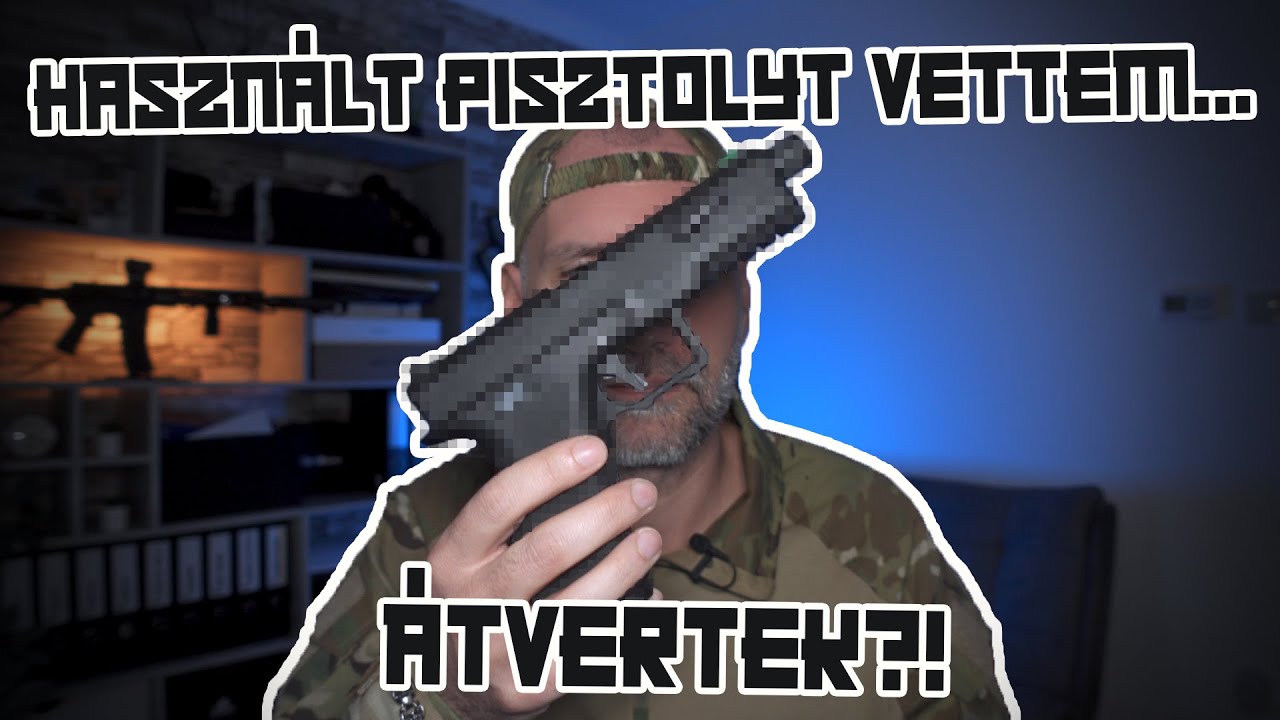 Haszn&aacute;lt airsoft replika v&aacute;s&aacute;rl&aacute;s - tapasztalatok, tan&aacute;csok