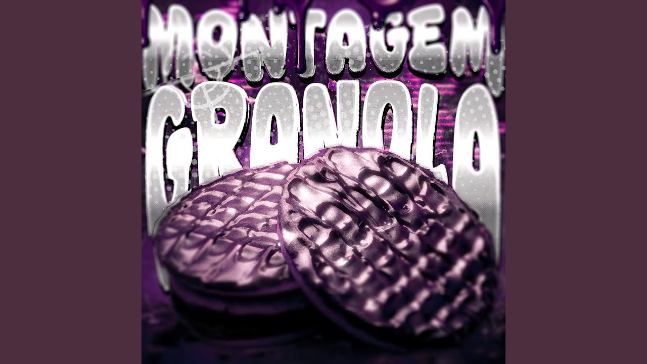 MONTAGEM GRANOLA (Ultra Slowed)