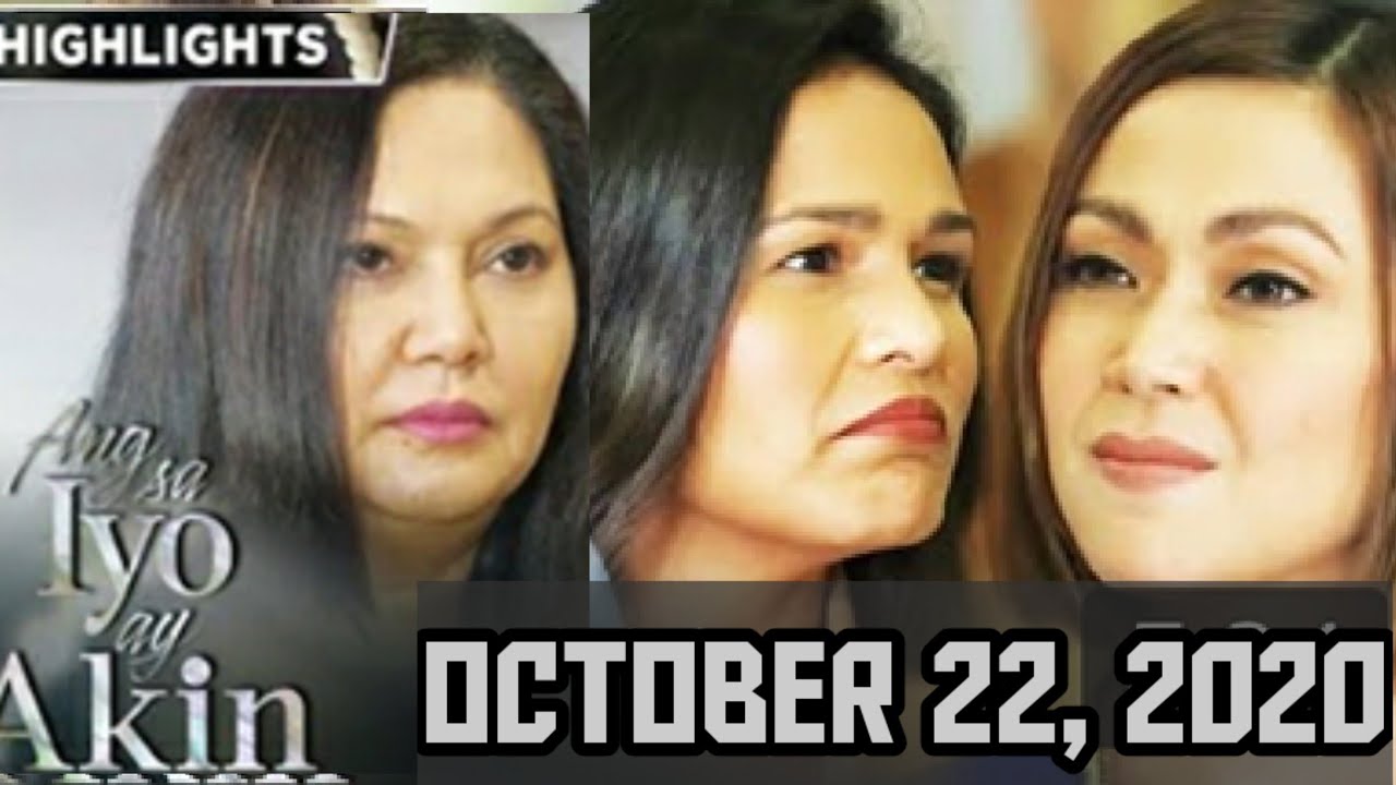 Ang Sa Iyo Ay Akin || October 22, 2020