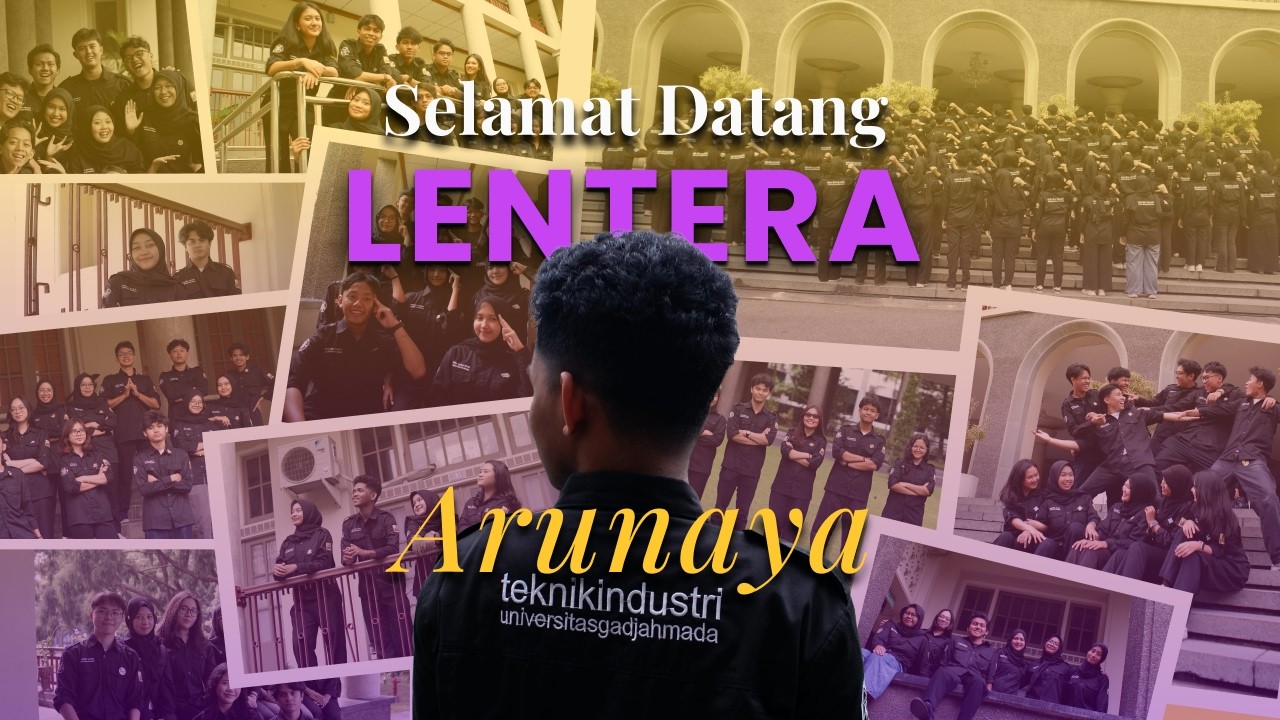 Selamat Datang, Lentera Arunaya [HMTI UGM'S NEW CABINET]