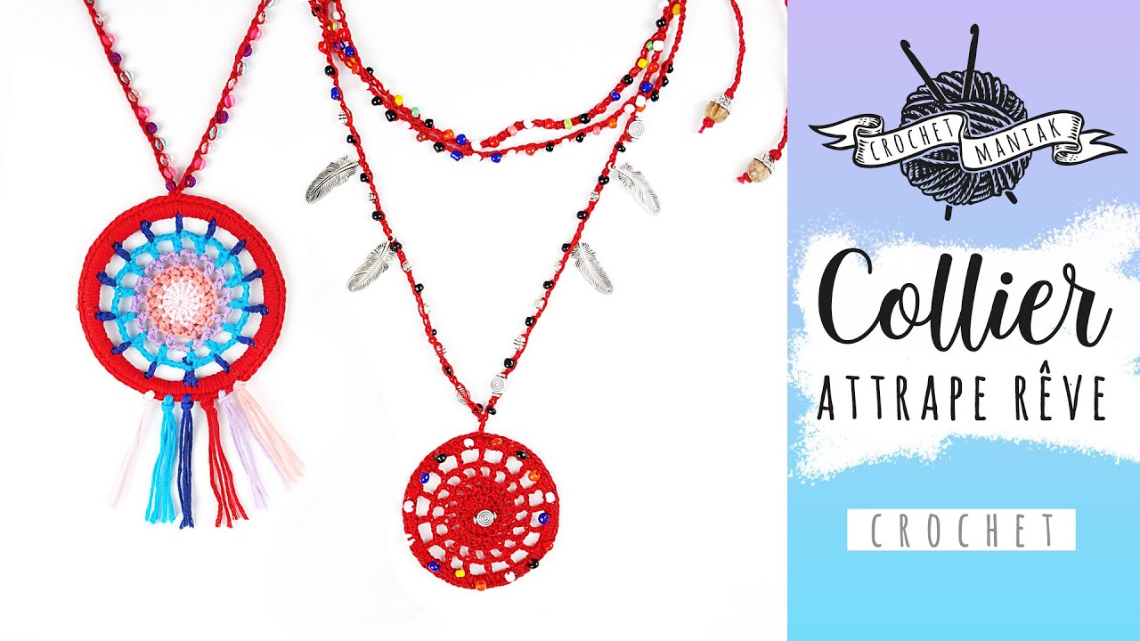 crochet collier attrape  rêve sautoir American Indian facile