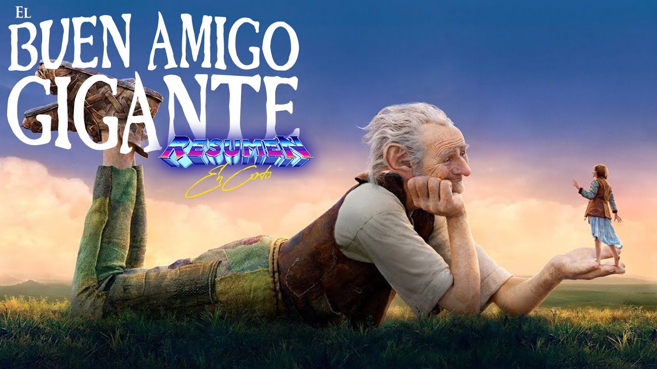 Mi Amigo el Gigante: Resumen En Corto