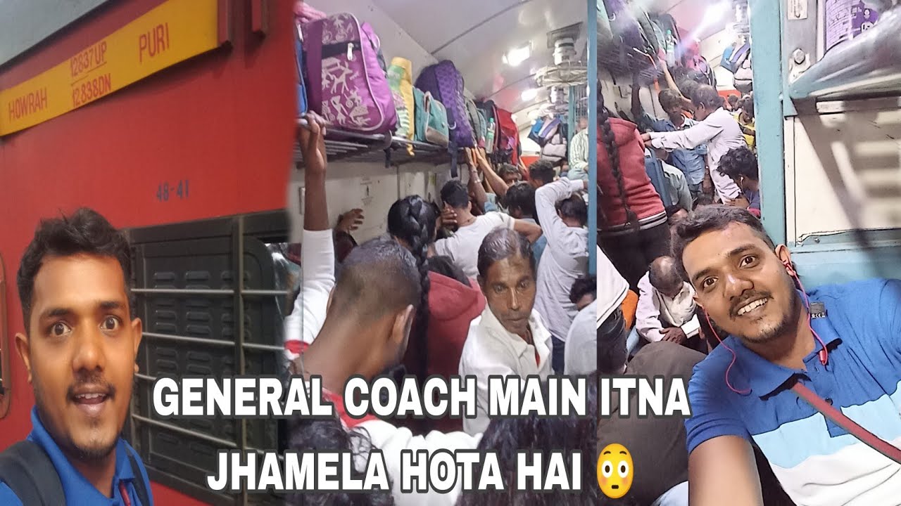 GENERAL COACH MAIN ITNA JHAMELA HOTA HAI? 😳 | PURI TO HOWRAH SUPERFAST EXPRESS  || papai da OP ||