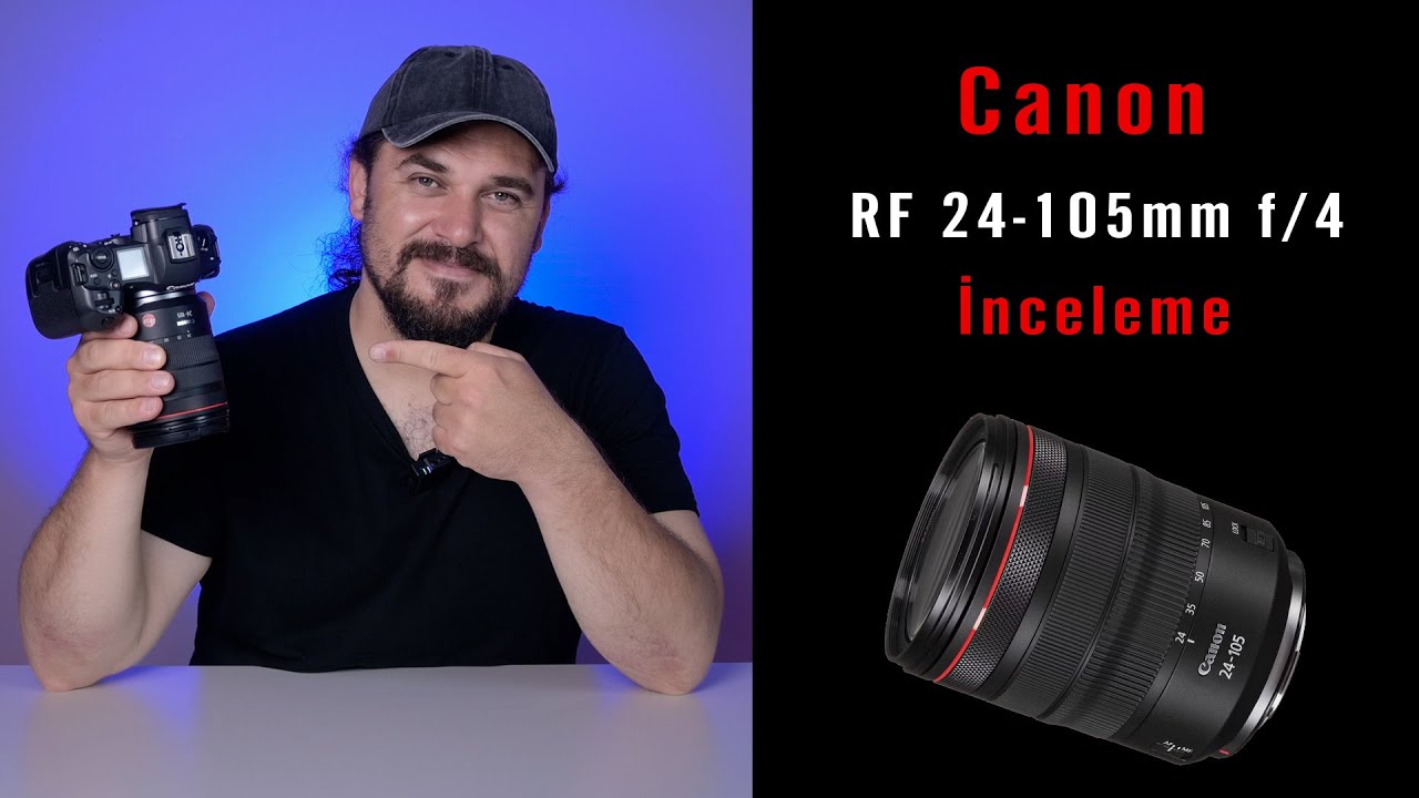 Canon RF 24-105mm f/4 Objektif Test