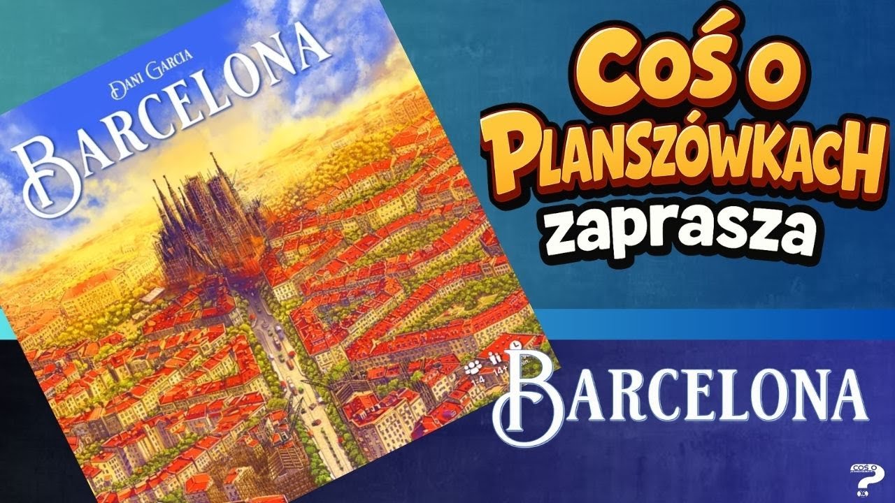 Barcelona: Strategiczna gra planszowa, która nagradza spryt, a nie szczęście