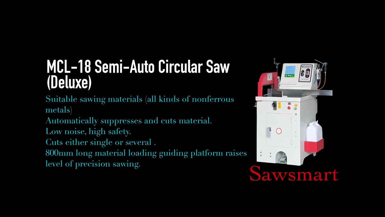 MCL 18+料架 Semi-Auto Circular Saw (Deluxe)