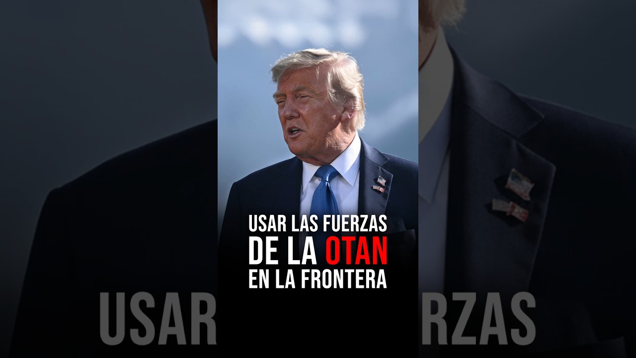 Trump propone usar las fuerzas de la OTAN en la frontera con M&eacute;xico #voznews #daystar