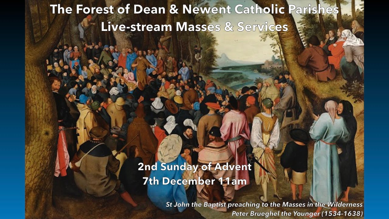 Sunday Mass - Second Sunday of Advent 11am