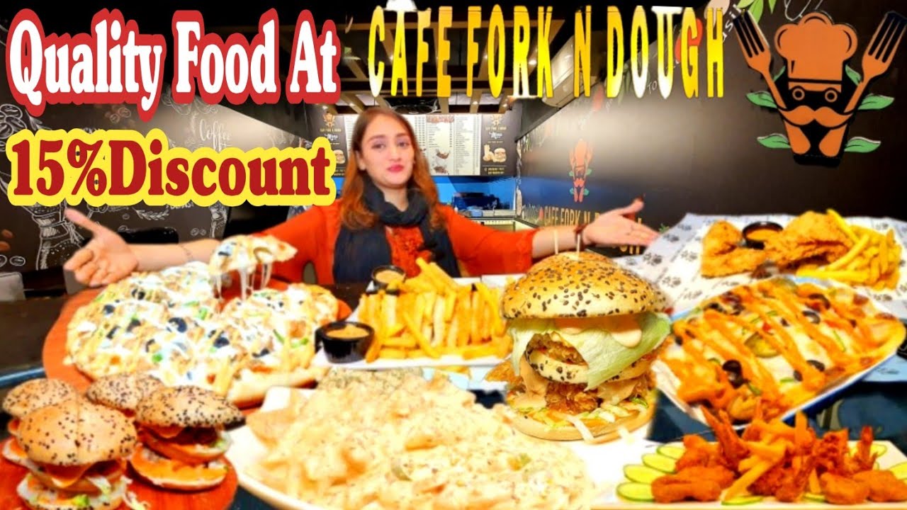 15% Discount Offer ||North Karachi Me Newly Open Branded Resturant Cafe Fork N Dough @ramnafaisal